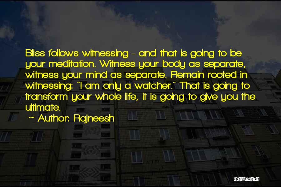 Body Transform Quotes By Rajneesh