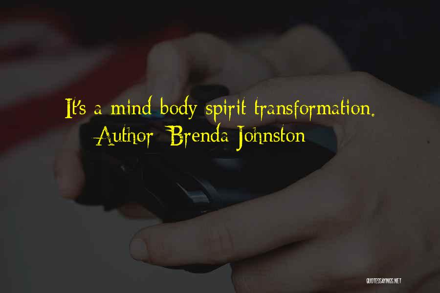 Body Transformation Quotes By Brenda Johnston