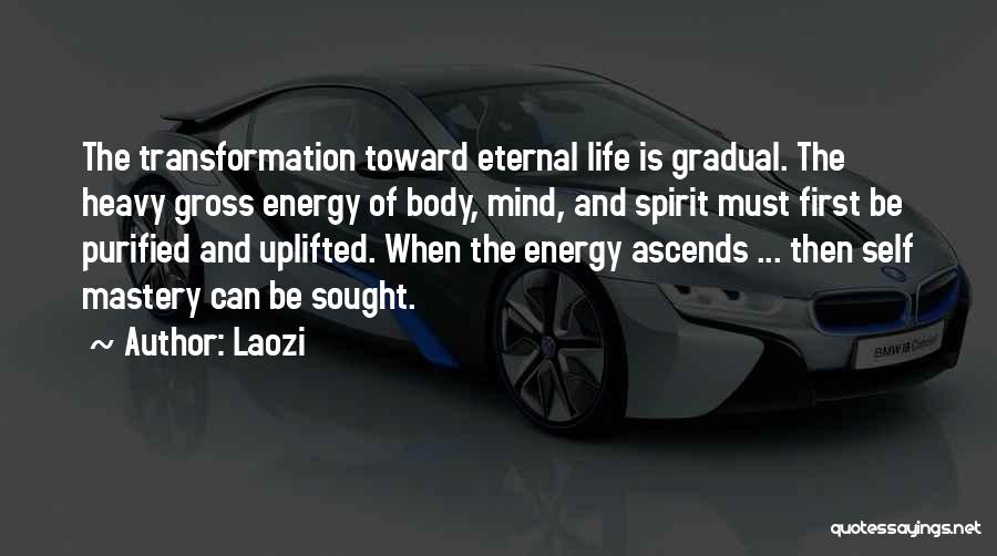 Body Transformation Quotes By Laozi