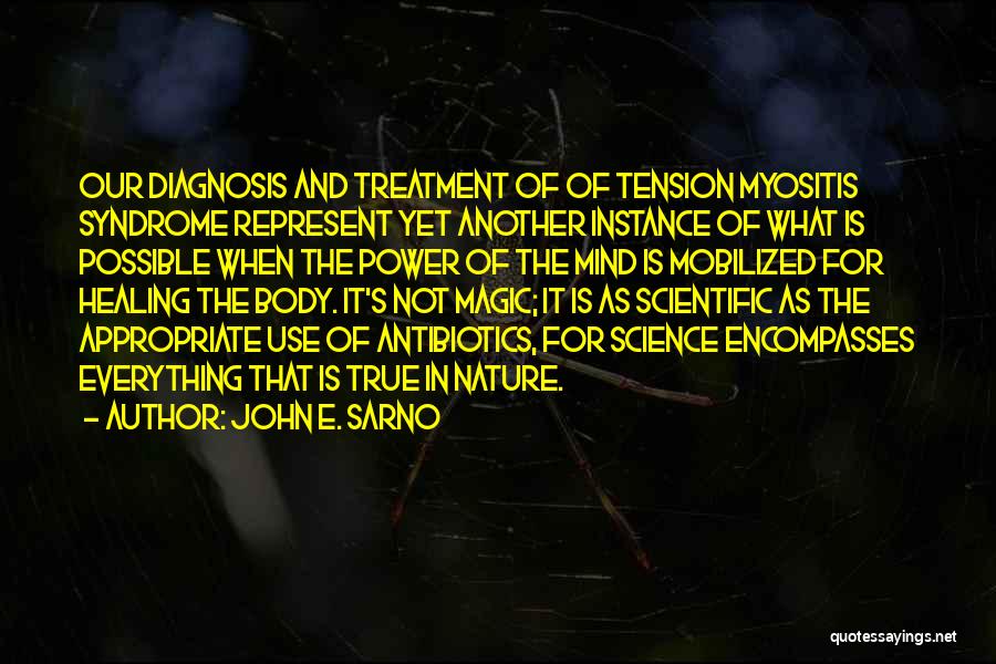 Body Treatment Quotes By John E. Sarno