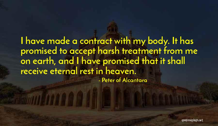 Body Treatment Quotes By Peter Of Alcantara Body Treatment Quotes By Peter Of Alcantara