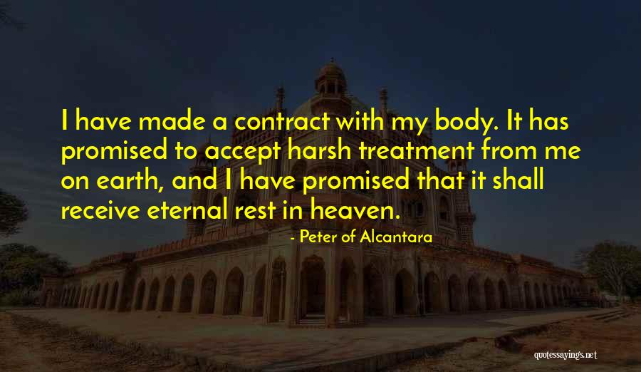 Body Treatment Quotes By Peter Of Alcantara