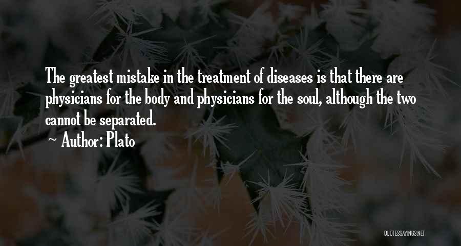 Body Treatment Quotes By Plato