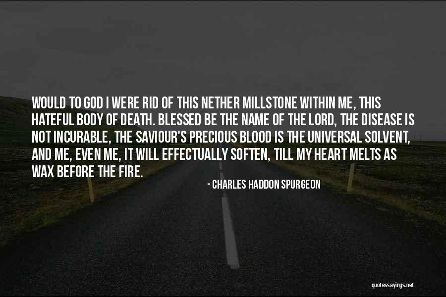 Body Wax Quotes By Charles Haddon Spurgeon