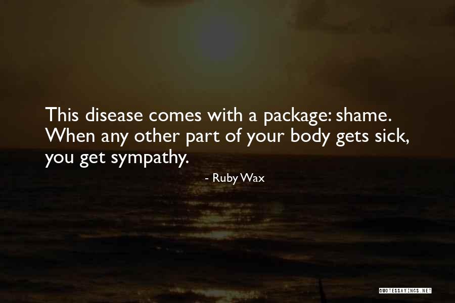 Body Wax Quotes By Ruby Wax