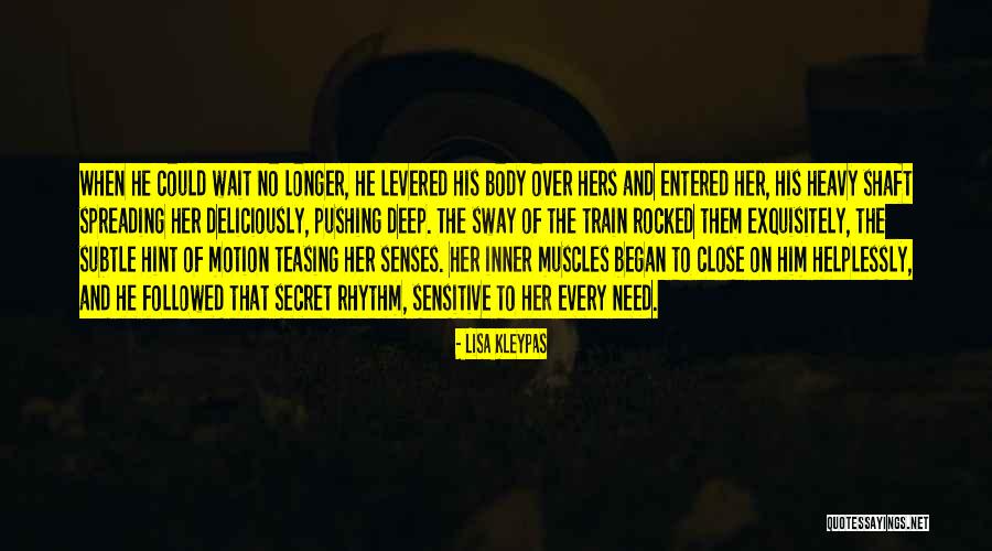 Body When Quotes By Lisa Kleypas