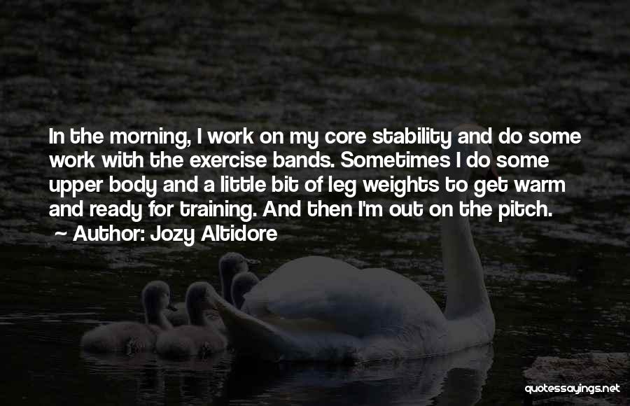 Body Work Out Quotes By Jozy Altidore