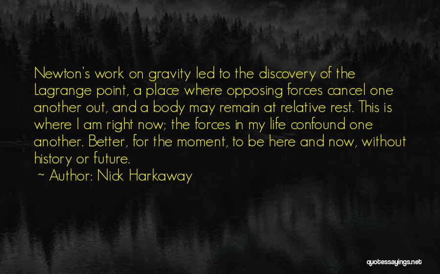 Body Work Out Quotes By Nick Harkaway