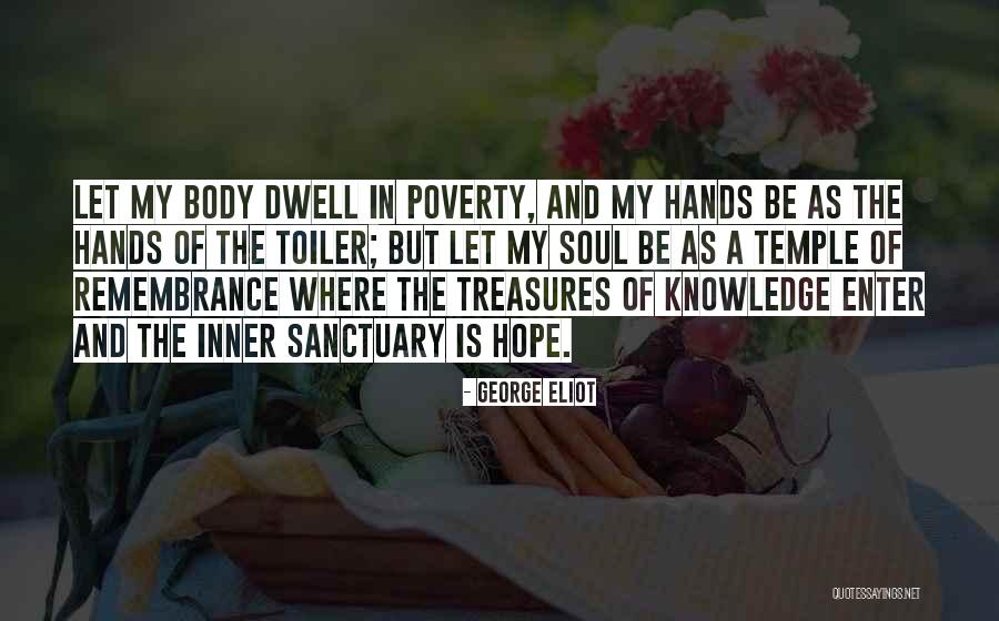 Body Work Quotes By George Eliot