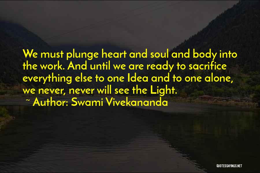 Body Work Quotes By Swami Vivekananda
