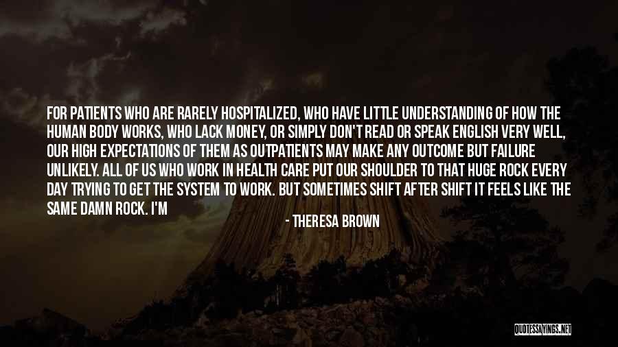 Body Work Quotes By Theresa Brown