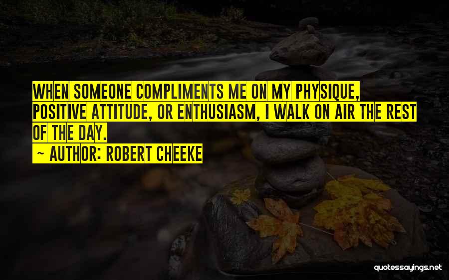 Bodybuilding Physique Quotes By Robert Cheeke