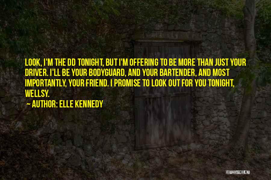 Bodyguard Quotes By Elle Kennedy