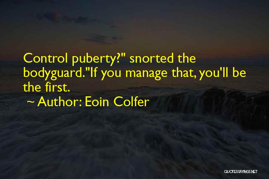 Bodyguard Quotes By Eoin Colfer