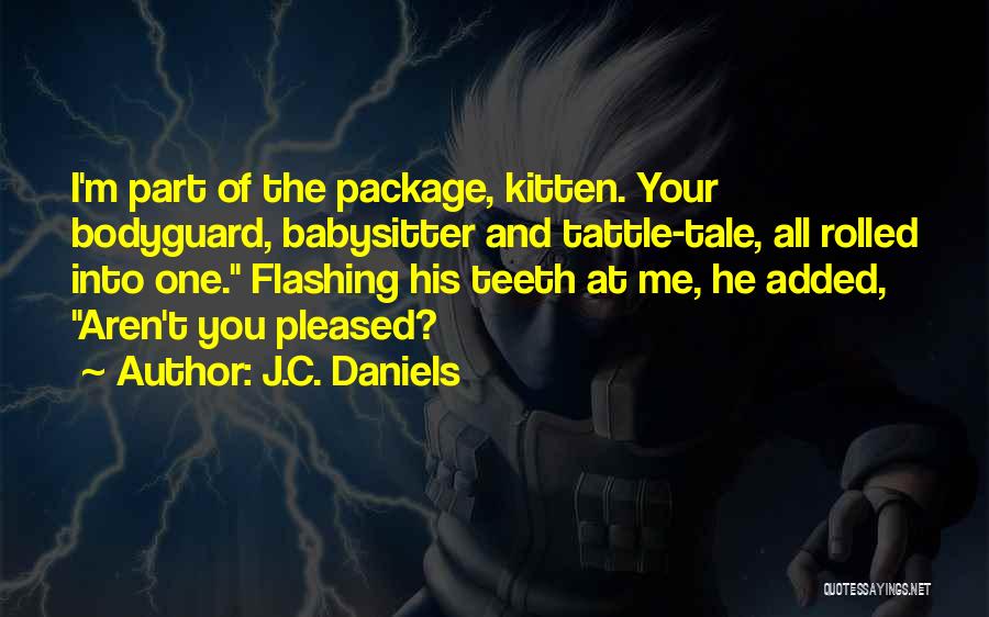 Bodyguard Quotes By J.C. Daniels