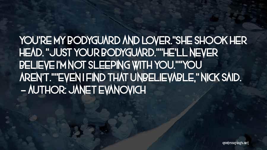 Bodyguard Quotes By Janet Evanovich