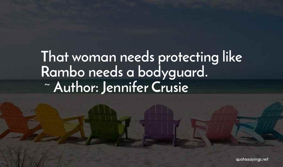 Bodyguard Quotes By Jennifer Crusie