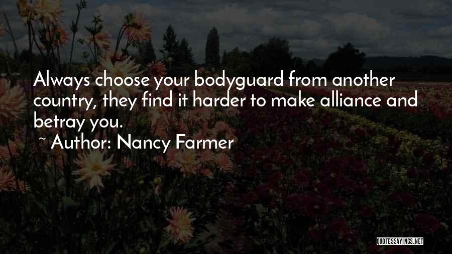 Bodyguard Quotes By Nancy Farmer