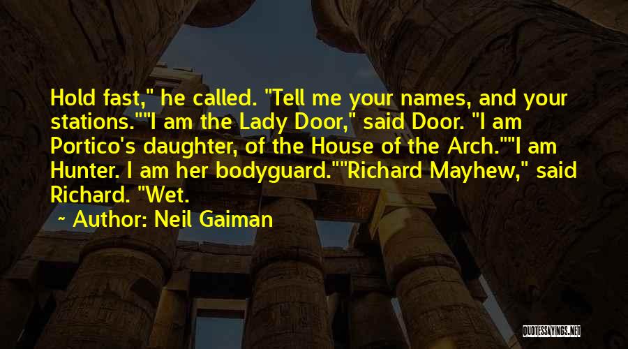 Bodyguard Quotes By Neil Gaiman