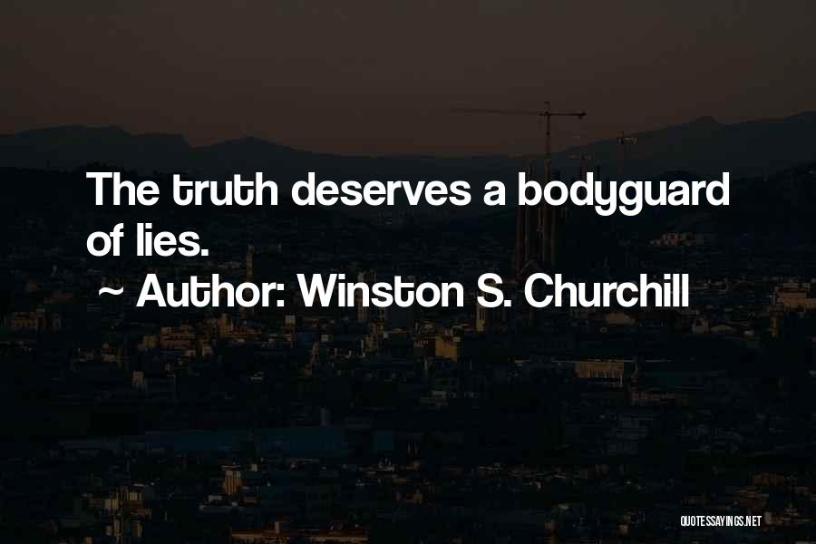 Bodyguard Quotes By Winston S. Churchill