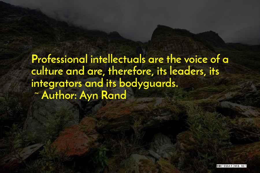 Bodyguards Quotes By Ayn Rand