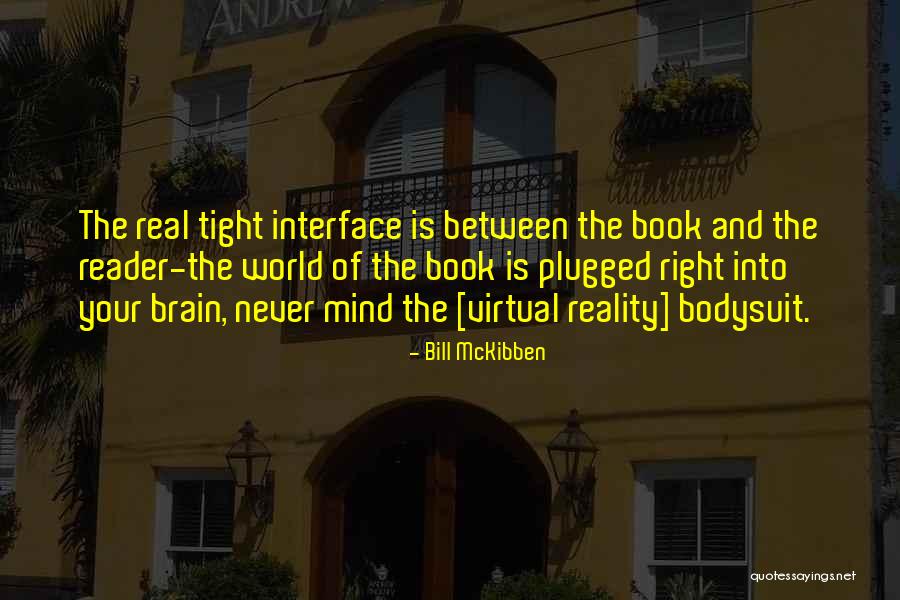 Bodysuit Quotes By Bill McKibben Bodysuit Quotes By Bill McKibben