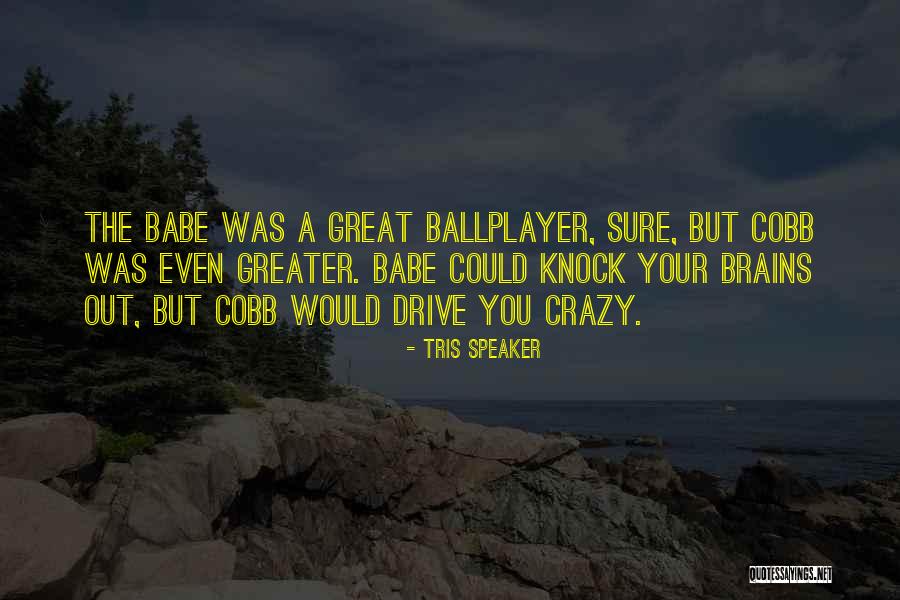 Bodywork Massage Quotes By Tris Speaker Bodywork Massage Quotes By Tris Speaker