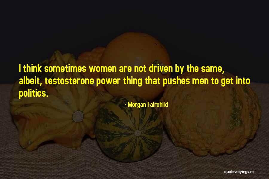 Boecher Katherine Quotes By Morgan Fairchild Boecher Katherine Quotes By Morgan Fairchild