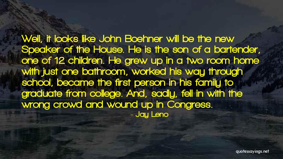 Boehner Speaker Quotes By Jay Leno Boehner Speaker Quotes By Jay Leno
