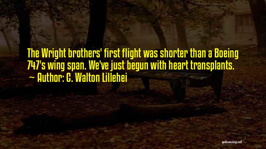 Boeing 747 Quotes By C. Walton Lillehei