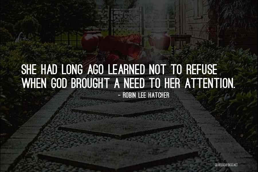 Boeira Garden Quotes By Robin Lee Hatcher Boeira Garden Quotes By Robin Lee Hatcher