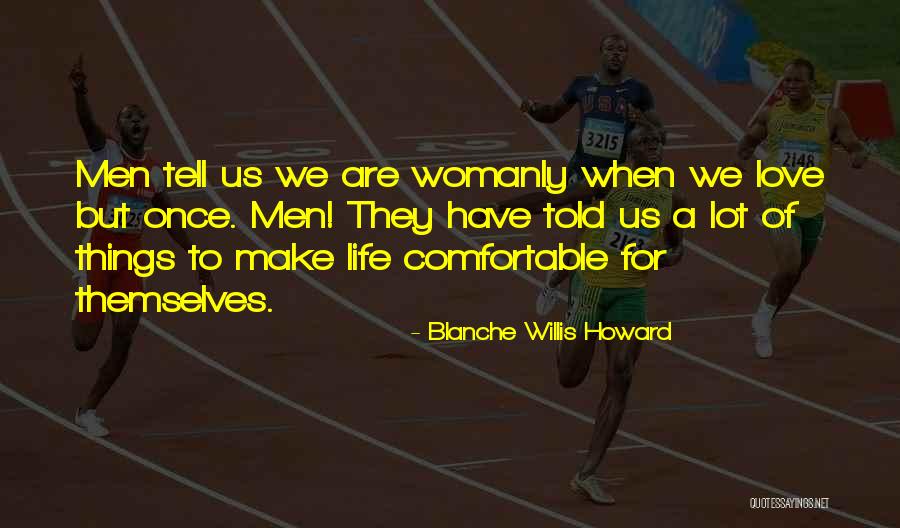 Boeken Zijn Quotes By Blanche Willis Howard Boeken Zijn Quotes By Blanche Willis Howard