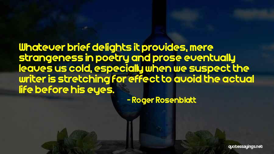 Boelens Nederland Quotes By Roger Rosenblatt Boelens Nederland Quotes By Roger Rosenblatt