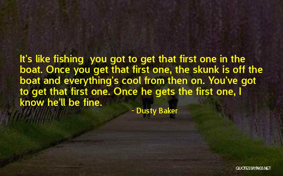Boellhoff Quotes By Dusty Baker Boellhoff Quotes By Dusty Baker