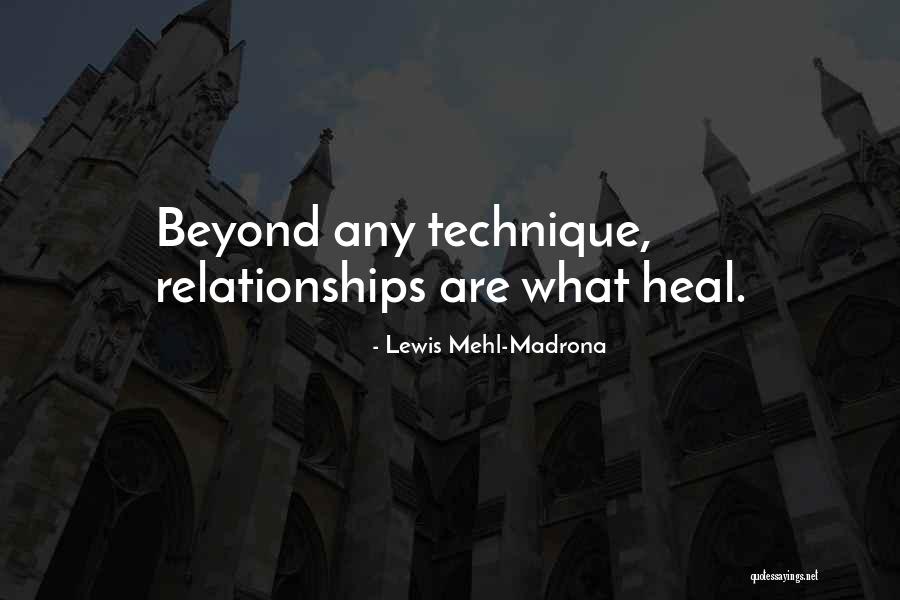 Boepart Quotes By Lewis Mehl-Madrona Boepart Quotes By Lewis Mehl-Madrona