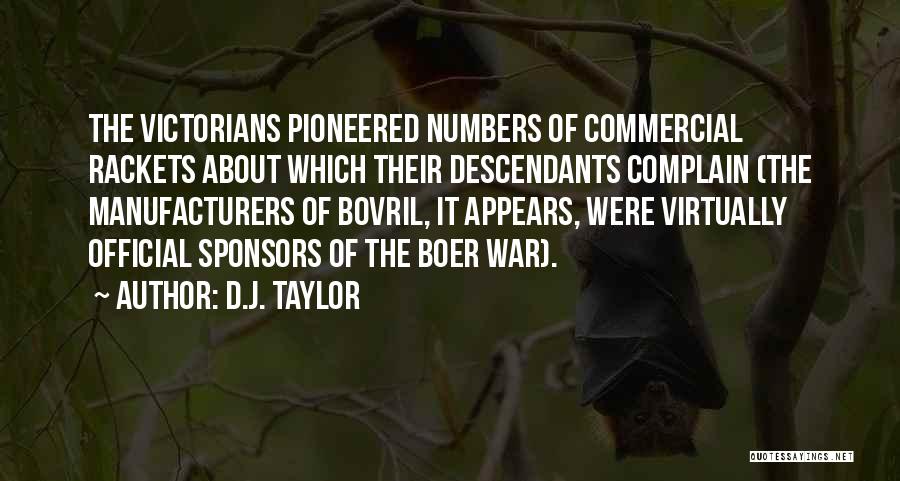 Boer War Quotes By D.J. Taylor