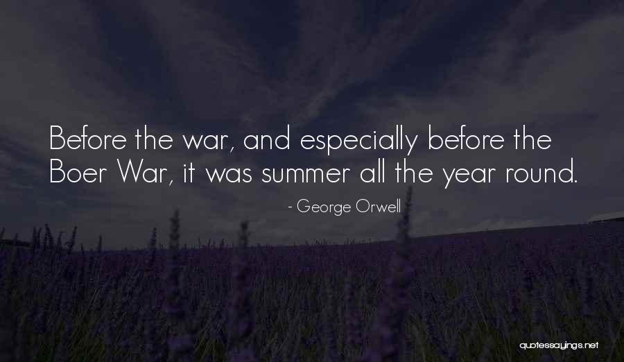 Boer War Quotes By George Orwell Boer War Quotes By George Orwell