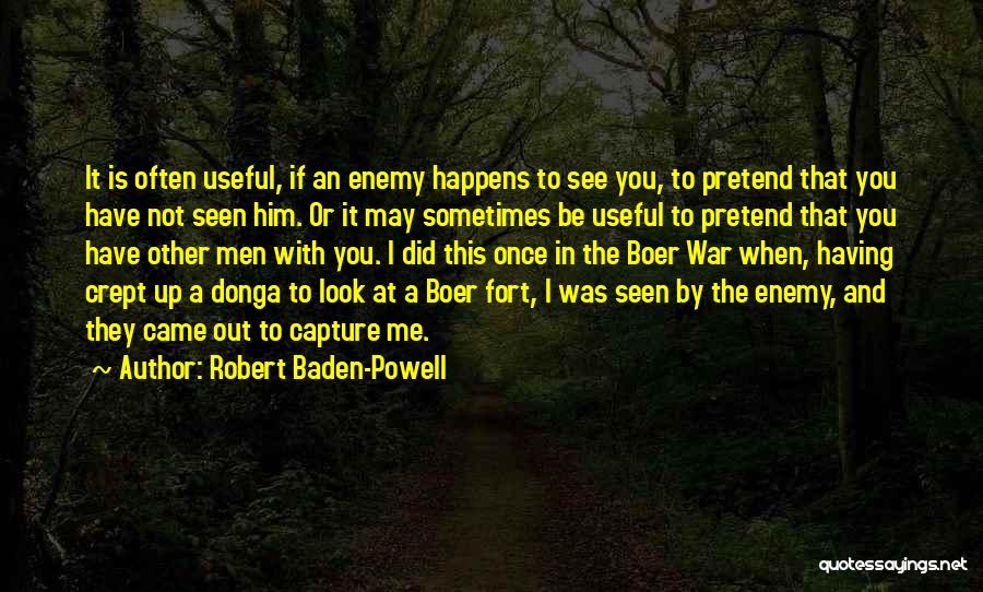 Boer War Quotes By Robert Baden-Powell