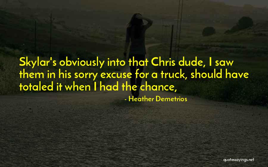 Boergeit Quotes By Heather Demetrios