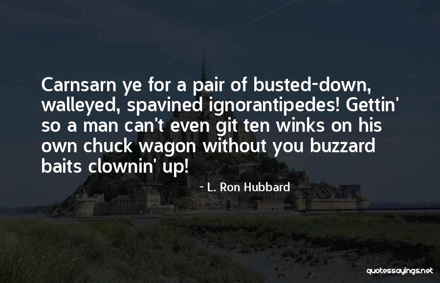 Boero Cpa Quotes By L. Ron Hubbard Boero Cpa Quotes By L. Ron Hubbard