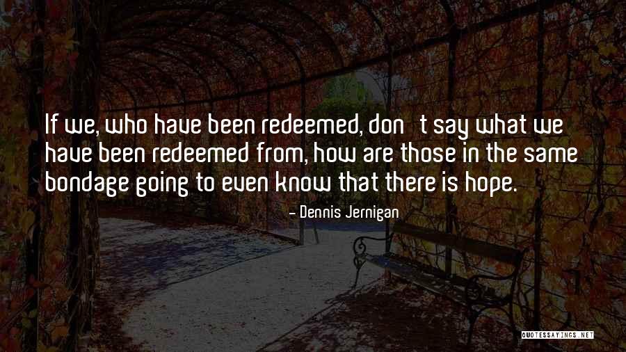 Boeschenstein Jane Quotes By Dennis Jernigan Boeschenstein Jane Quotes By Dennis Jernigan