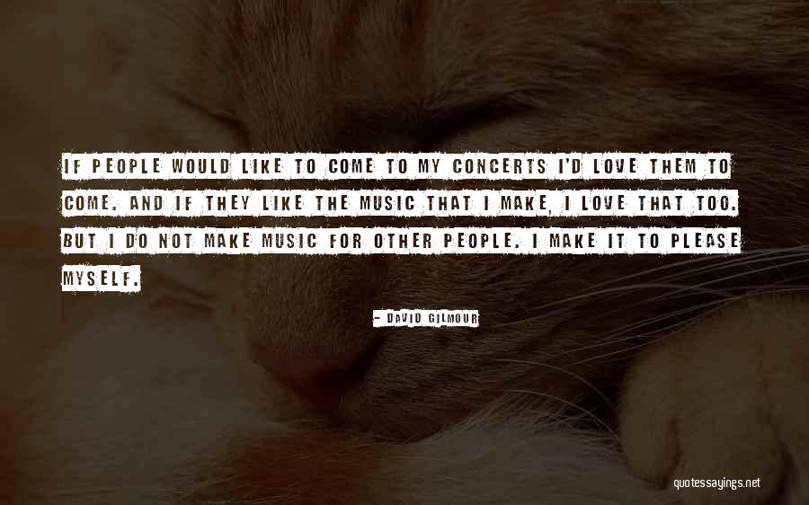 Boesel Quotes By David Gilmour Boesel Quotes By David Gilmour