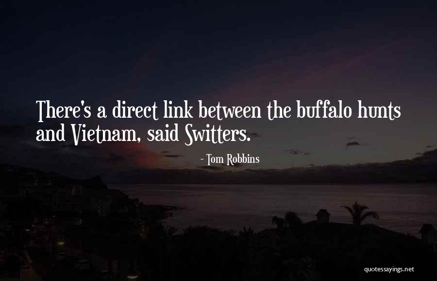 Boesman And Lena Quotes By Tom Robbins Boesman And Lena Quotes By Tom Robbins