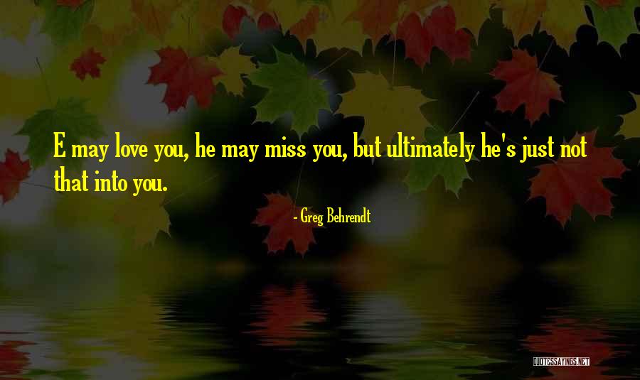 Boettner Friedrich Quotes By Greg Behrendt Boettner Friedrich Quotes By Greg Behrendt