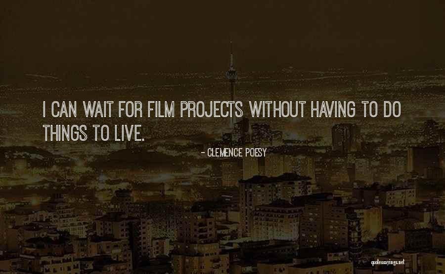 Boezemfibrillatie Quotes By Clemence Poesy Boezemfibrillatie Quotes By Clemence Poesy
