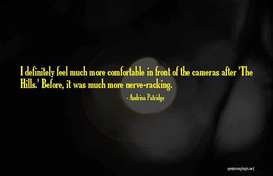 Boffin Quotes By Audrina Patridge Boffin Quotes By Audrina Patridge