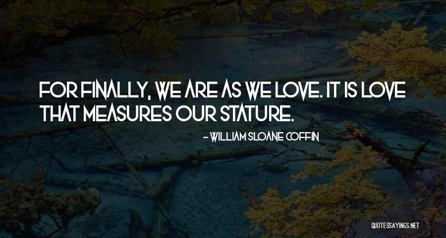 Bofill Angela Quotes By William Sloane Coffin Bofill Angela Quotes By William Sloane Coffin