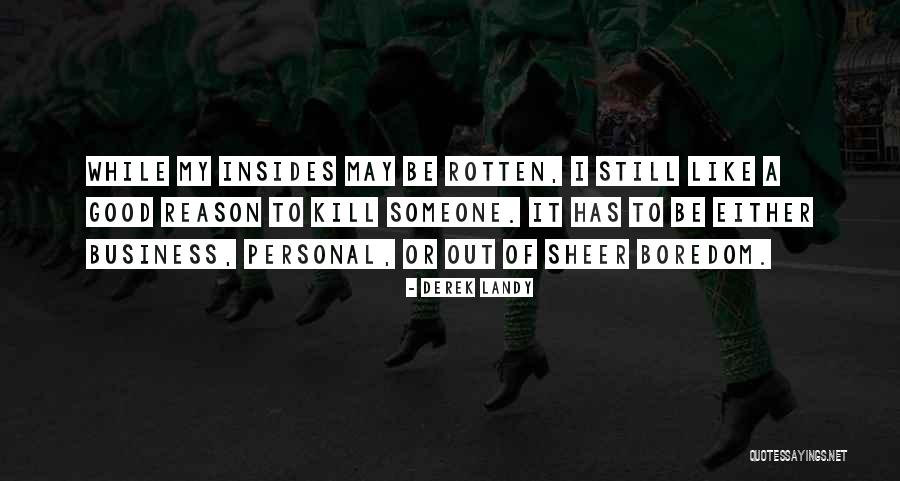 Bogamie Quotes By Derek Landy Bogamie Quotes By Derek Landy