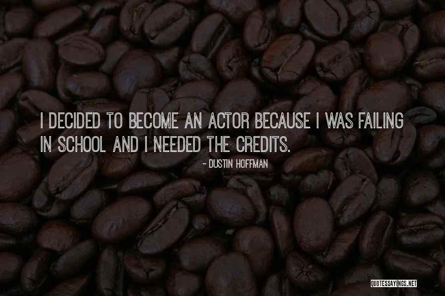 Bogardus Mansion Quotes By Dustin Hoffman Bogardus Mansion Quotes By Dustin Hoffman