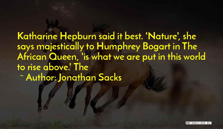 Bogart Humphrey Quotes By Jonathan Sacks